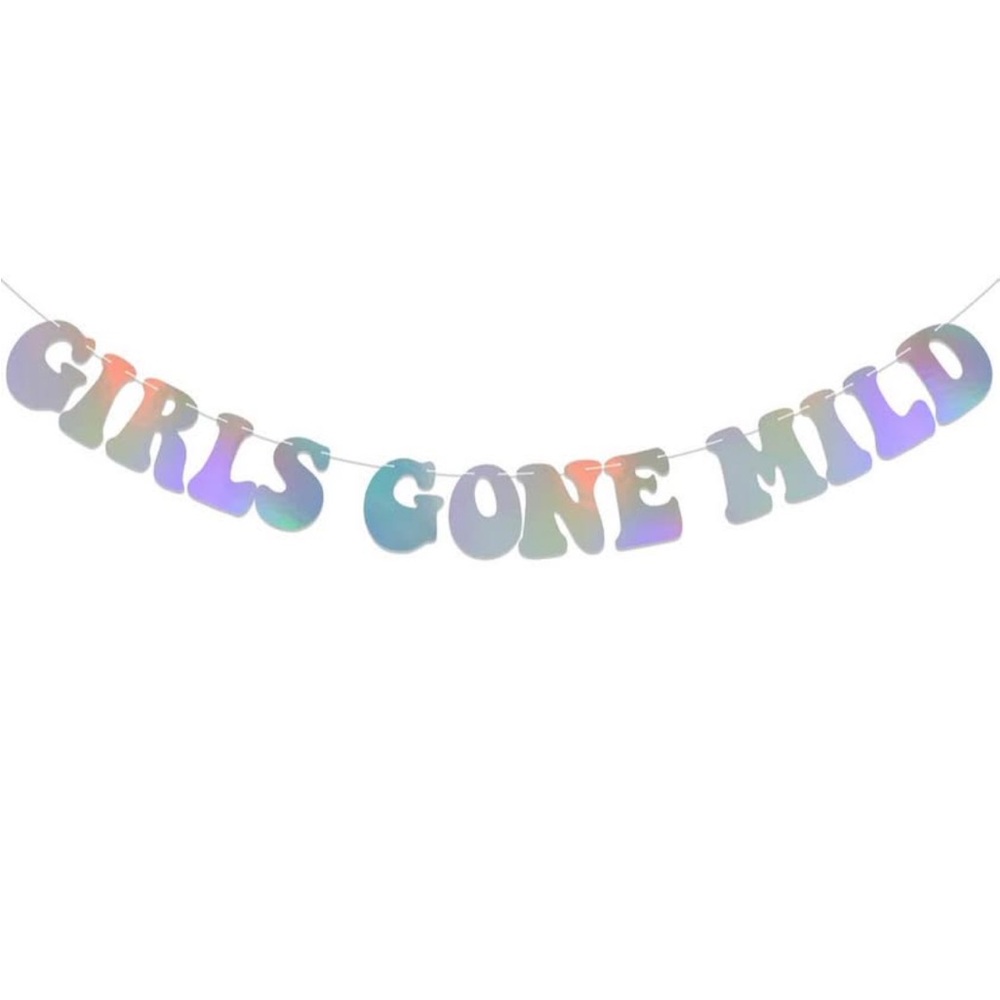 Holographic Party Banner - Girls Gone Mild